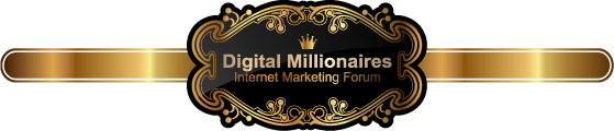 Digital Millionaires Forum